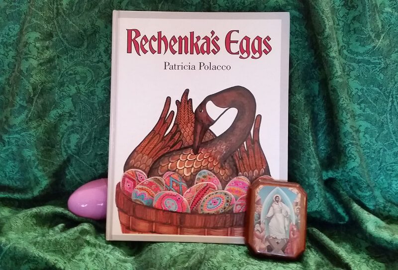 Rechenka's Eggs by Patricia Polacco