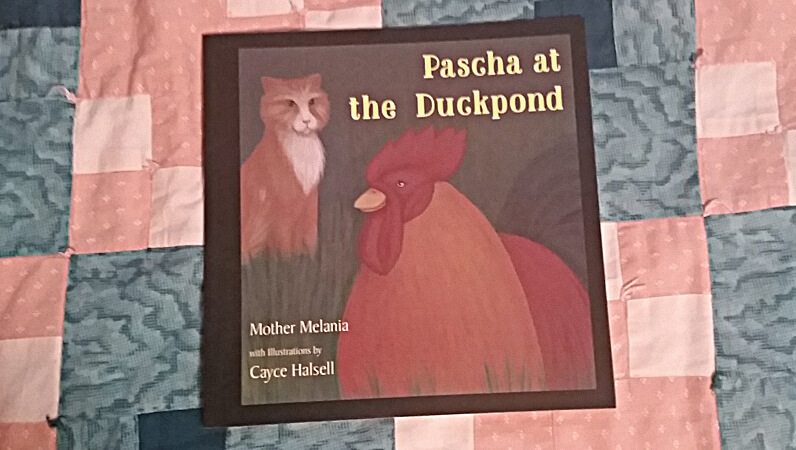 Pascha at the Duckpond is a sweet allegorical story about Lent.